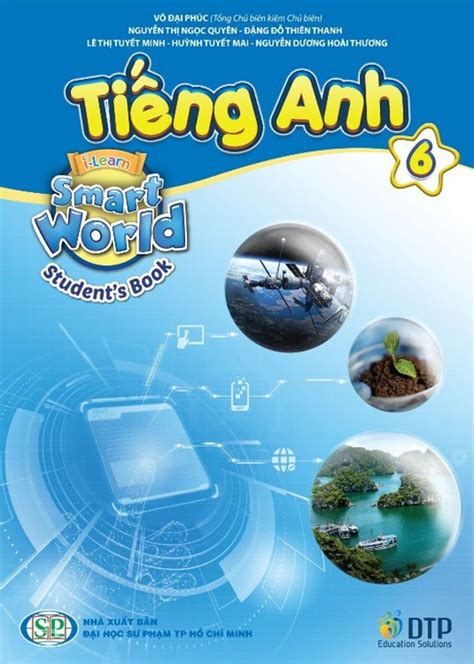 Tiếng Anh 6 i-Learn Smart World và Tiếng Anh 6 Right on! là Sách giáo khoa môn Tiếng Anh lớp 6