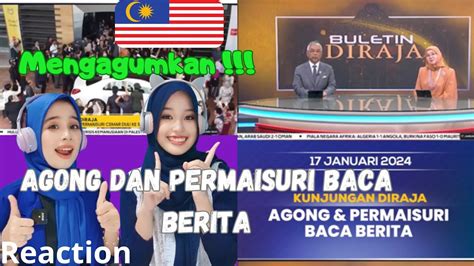 Masyaalloh Mengagumkan Agong Dan Permaisuri Malaysia Baca Berita