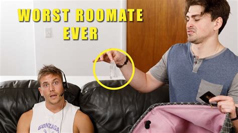 Worst Roommate Ever Youtube