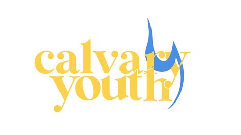 Calvary Youth Calvary Christian Church