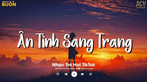 Ân Tình Sang Trang Châu Khải Phong Thương Em Ai Chung Tình Được Mãi