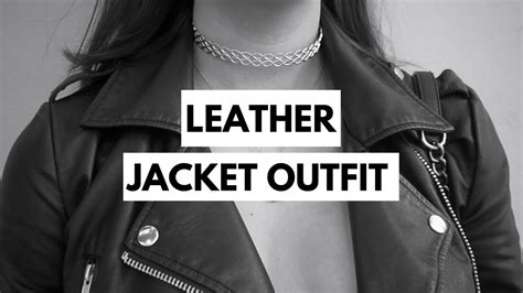 Leather Jacket Outfit Agatha Youtube