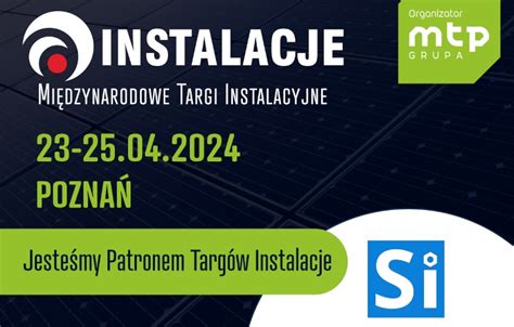 Targi Instalacje 2024 zapraszają instalatorów 23 25 04 w Poznaniu