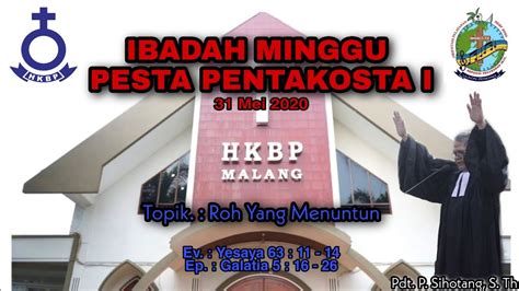 IBADAH MINGGU PENTAKOSTA 31 MEI 2020 GEREJA HKBP RESSORT MALANG