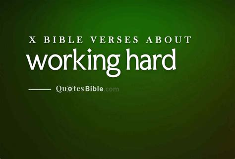 Working Hard Bible Verses — Bible Verses Encouraging Hard Work And ...
