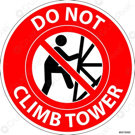 Prohibition Sign Do Not Climb Tower Symbol Stock Vector