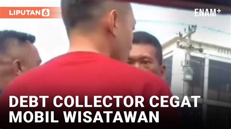 Bikin Resah Kelompok Debt Collector Cegat Kendaraan Wisatawan Di Kota