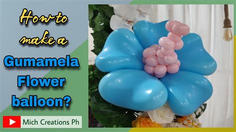 How To Make A Gumamela Flower Balloon Easy Diy Balloon Flower Youtube