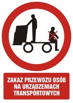 Znak Zakaz Przewozu Os B Na Urz Dzeniach Transportowych Gc Zakaz