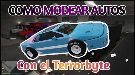 MODEAR COCHES CON TERRORBYTE SOLO SIN AYUDA SUPER FACIL NUEVO METODO