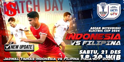 Jadwal Pertandingan Timnas Indonesia Vs Filipina