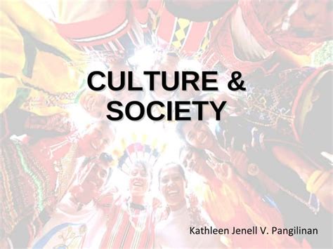 Culture & Society | PPT