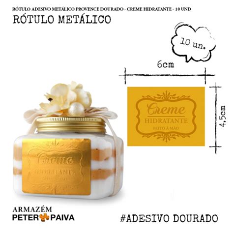 R Tulo Adesivo Met Lico Provence Dourado Creme Hidratante Und