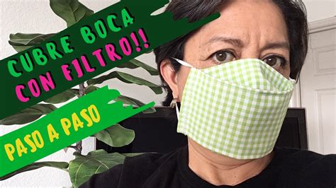 COMO HACER CUBREBOCA O MASCARILLA DE TELA FACIL Con Filtro YouTube