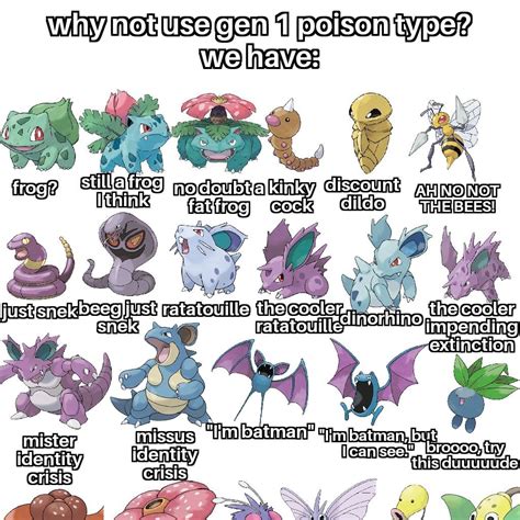 Why Not Use Gen 1 Poison Types We Have Litterally No Shortage R