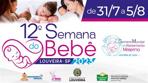 Louveira Promove 12ª Semana Do Bebê Que Acontece De 31 De Julho A 5 De