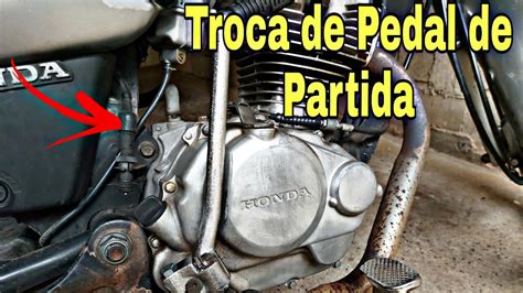 Como Trocar Pedal De Partida Titan L O Youtube