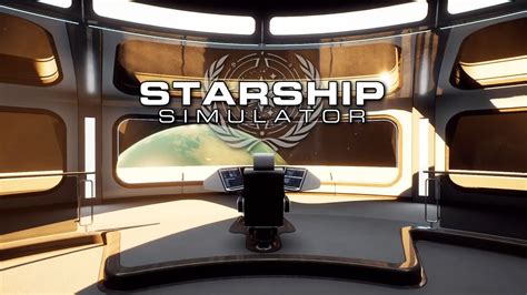 Explore Space or Just Chill in a Highly Detailed Spaceship in "Starship Simulator"