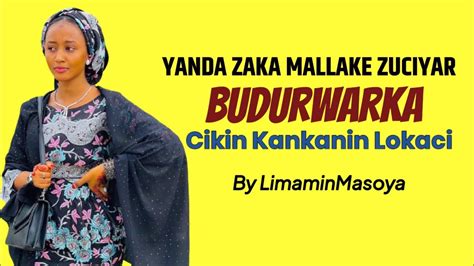 YANDA AKE MALLAKE ZUCIYAR MACE CIKIN SAUKI By LimaminMasoya YouTube