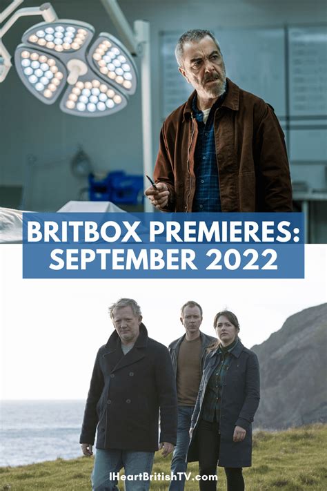 Britbox September Premieres Whats New On Britbox In September 2022