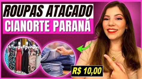 4 FÁBRICAS DE ROUPAS EM CIANORTE NO PARANÁ PARA COMPRAR NO ATACADO