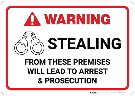 Warning: Stealing From These Premises Will Lead to Arrest Landscape