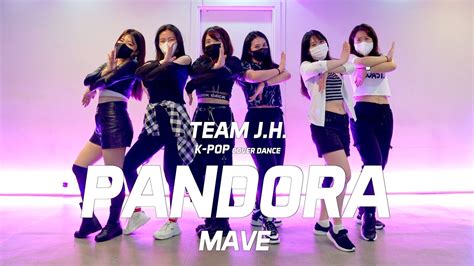 MAVE 메이브 PANDORA Team JH COVER DANCE VIDEO YouTube