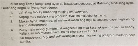 Solved Isulat Ang Tama Kung Sang Ayon Sa Bawat Pangungusap At MaIi