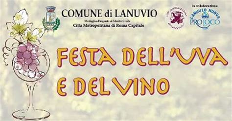 Lanuvio Festa Del Vino Citt Metropolitana Di Roma Capitale Citt