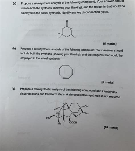 Solved A Propose A Retrosynthetic Analysis Of The Chegg