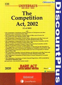 BARE ACT WITH SHORT NOTES The Competition Act 2002 Universal