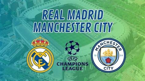 Link Nonton Live Streaming Real Madrid Vs Manchester City Halaman All