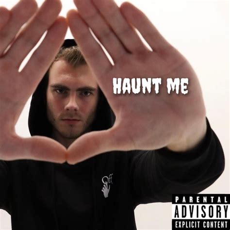 Haunt Me Song And Lyrics By Kye Spotify