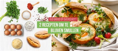 Oud Brood Op Overschot 2 Originele Recepten Om Te Blijven Smullen De