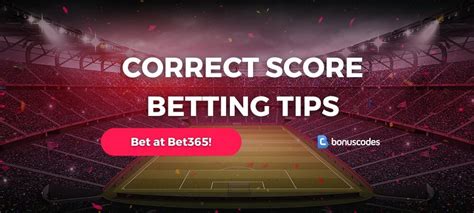 Correct Score Betting Tips Free Predictions Today Tommorow 2024