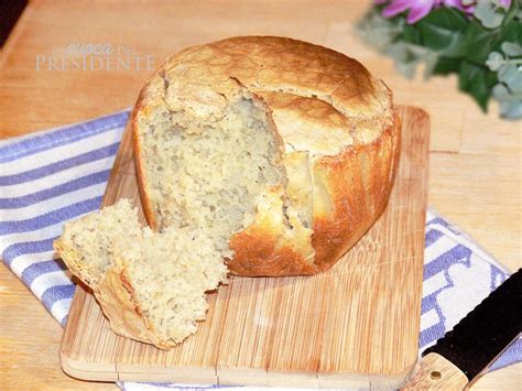 Pane Cafone Senza Glutine Con Farine Naturali La Cuoca Del Presidente