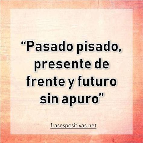 50 Frases Del Pasado Para Reflexionar Imágenes