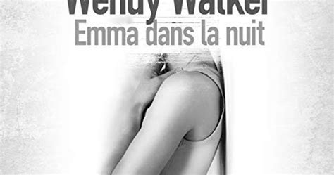 Audio Emma Dans La Nuit De Wendy Walker