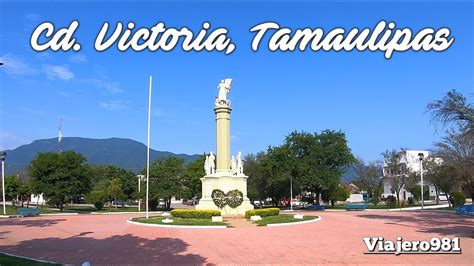 Ciudad Victoria Tamaulipas Plaza Héroes Estación del Ferrocarril