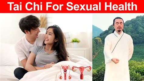 Tai Chi Exercises To Improve Reproductive Sexual Health Taichi