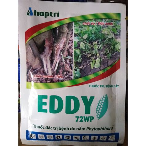 Thuốc Trừ Bệnh Eddy 72wp đặc Trị Mốc Sương Vàng Lá Thối Rễ 50g