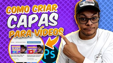 Como Fazer Thumbnails Para V Deos Do Youtube Usando O Photoshop Mais