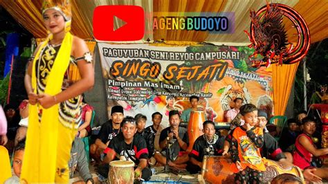 Reog Singo Sejati Part Youtube