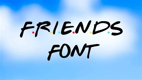 Friends Font Free Download