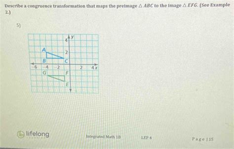 Describe A Congruence Transformation That Maps The Preimage ABC To The