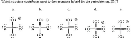 (Solved) - Which structure contributes most to the resonance hybrid for the... (1 Answer ...