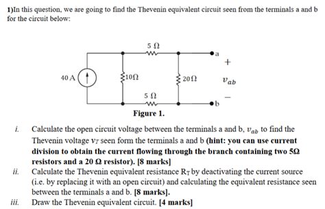 Solved 1 In This Question We Are Going To Find The Thevenin Chegg