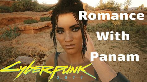 Cyberpunk 2077 Panam Romance Full Romance 1080p 60fps Full Hd Youtube