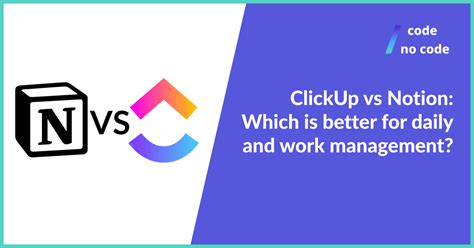 Clickup Vs Notion Which Is The Best Project Management Tool