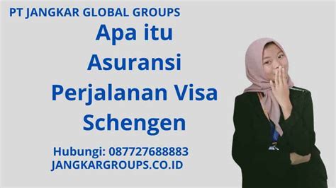 Asuransi Perjalanan Visa Schengen Jangkar Global Groups